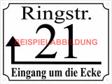 Hausnummernschild Eingang um die Ecke mit Pfeil und Straße (viele Varianten)